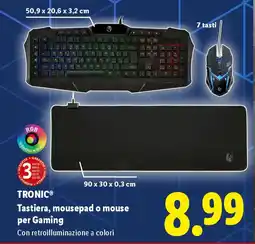Lidl TRONIC Tastiera, mousepad o mouse per Gaming offerta