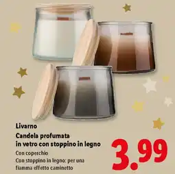 Lidl Livarno Candela profumata in vetro con stoppino in legno offerta