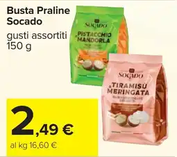 Carrefour Busta Praline Socado offerta