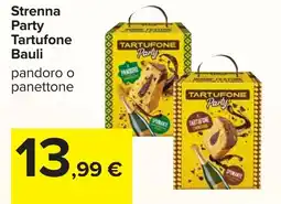 Carrefour Strenna Party Tartufone Bauli offerta