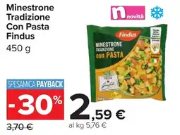 Carrefour Minestrone Tradizione Con Pasta Findus offerta
