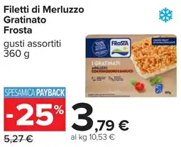 Carrefour Filetti di Merluzzo Gratinato Frosta offerta