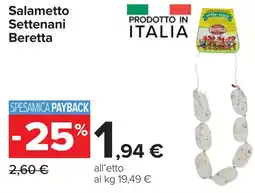 Carrefour Salametto Settenani Beretta offerta