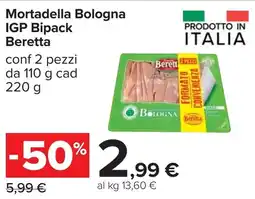 Carrefour Mortadella Bologna IGP Bipack Beretta offerta