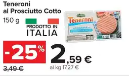 Carrefour Teneroni al Prosciutto Cotto offerta