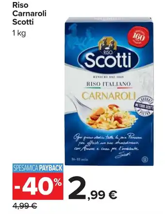Carrefour Riso Carnaroli Scotti offerta
