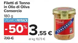 Carrefour Filetti di Tonno in Olio di Oliva Consorcio offerta