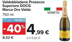 Carrefour Valdobbiadene Prosecco Superiore DOCG Marca Oro Valdo offerta