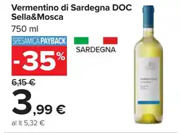 Carrefour Vermentino di Sardegna DOC Sella&Mosca offerta