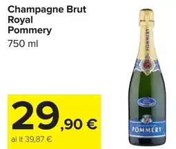 Carrefour Champagne Brut Royal Pommery offerta