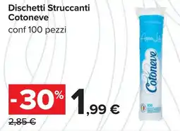 Carrefour Dischetti Struccanti Cotoneve offerta