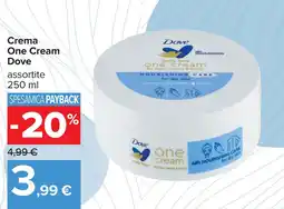 Carrefour Crema One Cream Dove offerta