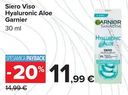 Carrefour Siero Viso Hyaluronic Aloe Garnier offerta