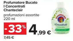 Carrefour Profumatore Bucato I Concentrati Chanteclair offerta