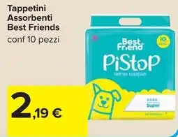 Carrefour Tappetini Assorbenti Best Friends offerta