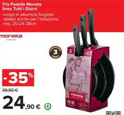 Carrefour Tris Padelle Moneta linea Tutti i Giorni offerta