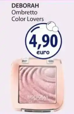 Acqua & Sapone DEBORAH Ombretto Color Lovers offerta