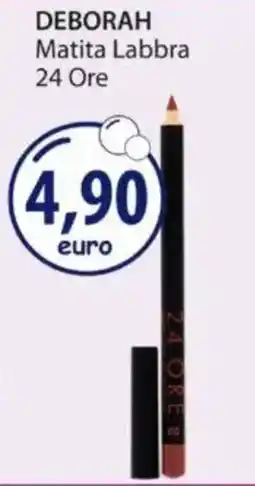 Acqua & Sapone DEBORAH Matita Labbra 24 Ore offerta