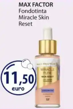 Acqua & Sapone MAX FACTOR Fondotinta Miracle Skin Reset offerta