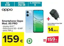 Carrefour Smartphone Oppo Mod. A5 PRO + Carica Batterie Dual 12W Cellular Line offerta