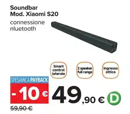 Carrefour Soundbar Mod. Xiaomi S20 offerta