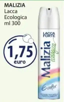 Acqua & Sapone MALIZIA Lacca Ecologica offerta
