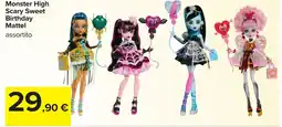 Carrefour Monster High Scary Sweet Birthday Mattel offerta