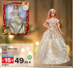 Carrefour Barbie Magia delle Feste 2025 Mattel offerta