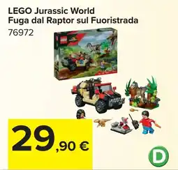 Carrefour LEGO Jurassic World Fuga dal Raptor sul Fuoristrada offerta