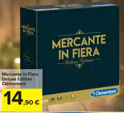 Carrefour Mercante in Fiera Deluxe Edition Clementoni offerta