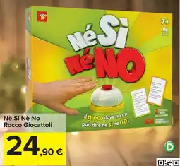 Carrefour Nè Si Nè No Rocco Giocattoli offerta