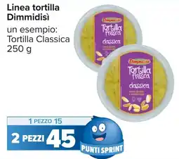 Carrefour Linea tortilla Dimmidisì offerta