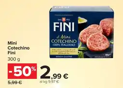 Carrefour Mini Cotechino Fini offerta