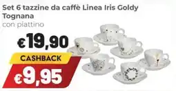 Coop Set 6 tazzine da caffè Linea Iris Goldy Tognana offerta