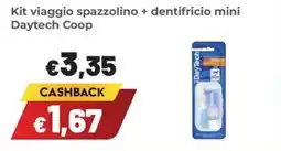 Coop Kit viaggio spazzolino + dentifricio mini Daytech Coop offerta