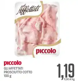Supermercati Piccolo Piccolo gli affettati prosciutto cotto offerta