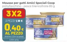 Coop Mousse per gatti Amici Speciali Coop offerta