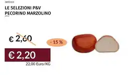 Prezzemolo e Vitale Le selezioni p&v pecorino marzolino offerta