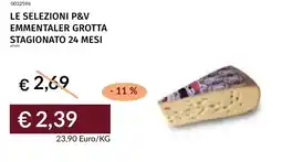 Prezzemolo e Vitale Le selezioni p&v emmentaler grotta stagionato 24 mesi offerta
