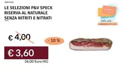 Prezzemolo e Vitale Le selezioni p&v speck riserva al naturale senza nitriti e nitrati offerta