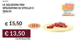 Prezzemolo e Vitale Le selezioni p&v spezzatino di vitello ii taglio offerta