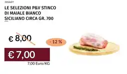 Prezzemolo e Vitale Le selezioni p&v stinco di maiale bianco siciliano circa offerta