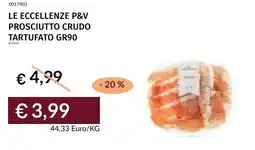 Prezzemolo e Vitale Le eccellenze p&v prosciutto crudo tartufato offerta