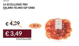 Prezzemolo e Vitale Le eccellenze p&v salame felino igp offerta