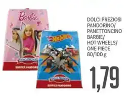 Supermercati Piccolo Dolci preziosi pandorino/ panettoncino barbie/ hot wheels/ one piece offerta