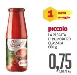 Supermercati Piccolo Piccolo la passata di pomodoro classica offerta