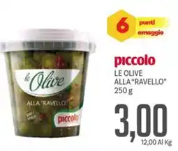 Supermercati Piccolo Piccolo le olive alla "ravello" offerta