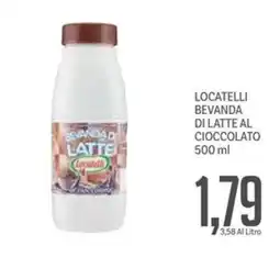 Supermercati Piccolo Locatelli bevanda di latte al cioccolato offerta