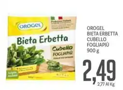 Supermercati Piccolo Orogel bieta erbetta cubello fogliapiù offerta