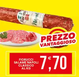 Vantaggio Cash&Carry Fiorucci salame napoli classico offerta